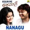 About Nanagu Ninagu Song